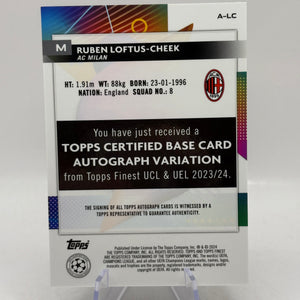 2023-24 Topps Finest Ruben Loftus-Cheek AC Milan Chelsea Auto FRENLY BRICKS - Open 7 Days