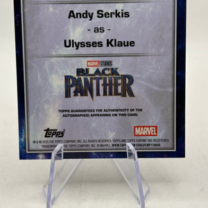 Topps Chrome Marvel 2025 Andy Serkis as Ulysses Klaue Auto /25 Orange FRENLY BRICKS - Open 7 Days
