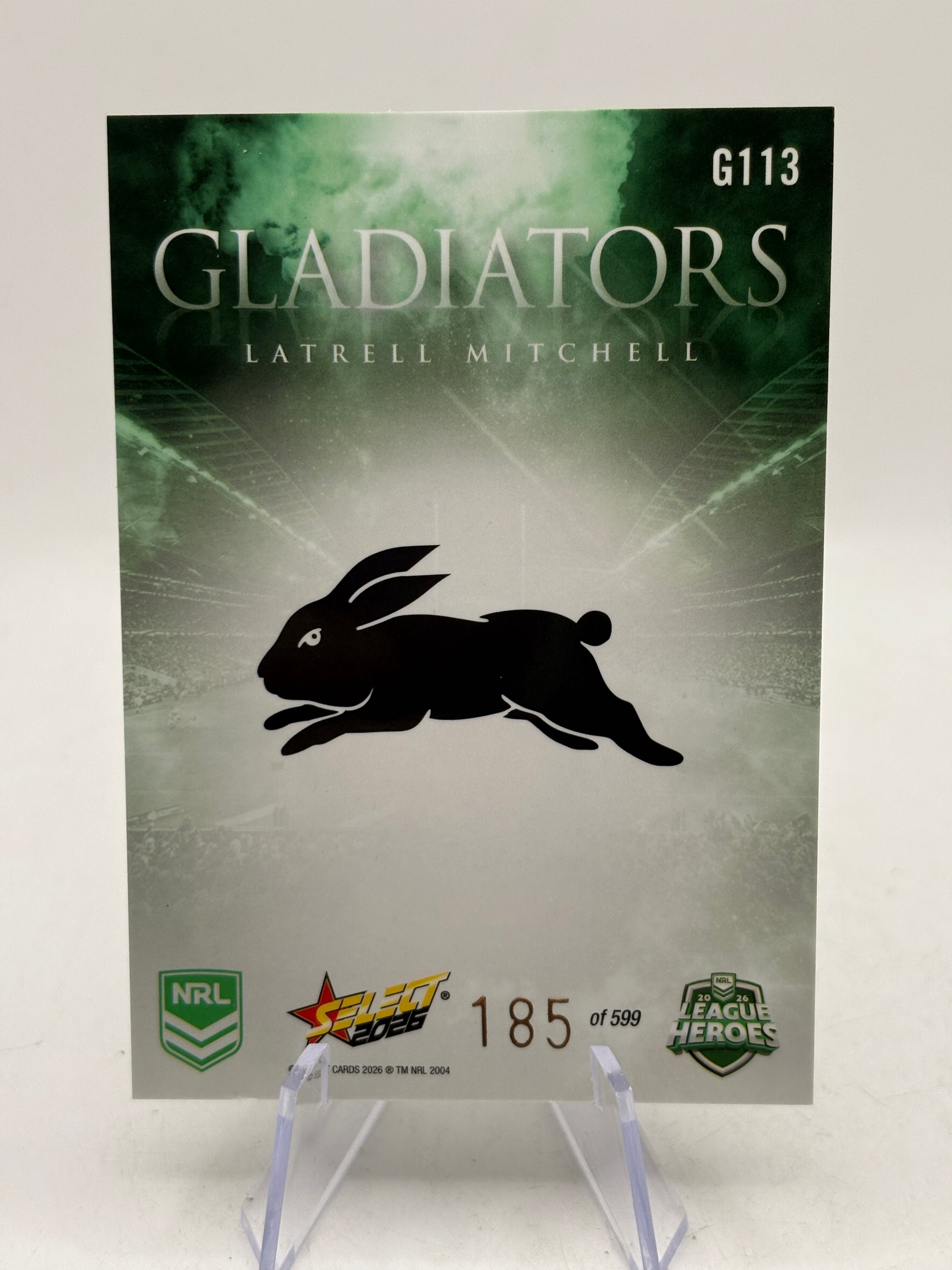 2026 Select NRL Gladiators G113 Latrell Mitchell 185/599 South Sydney Rabitohs