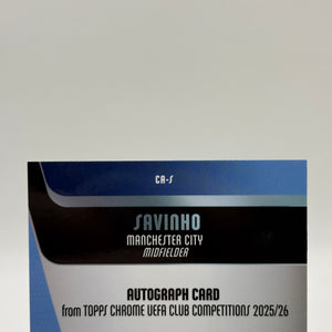 2025-26 Topps Chrome UEFA Club CA-S Savinho Auto 07/50
