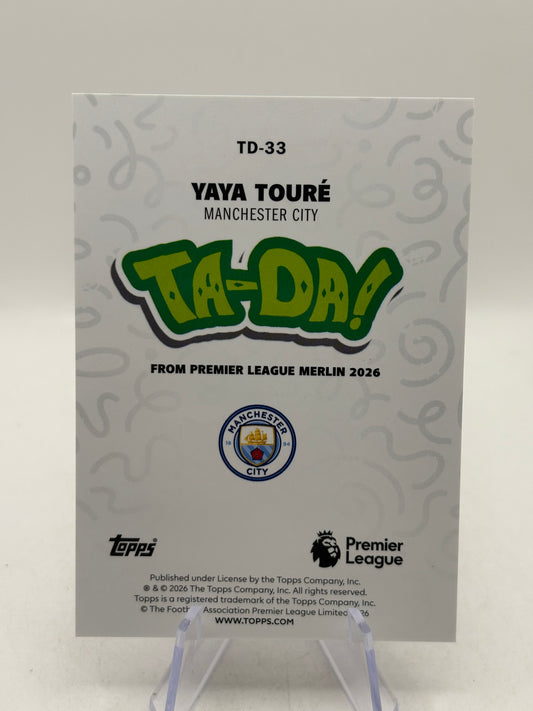 2026 Topps Merlin - Ta-Da! Yaya Toure /75 TD-33