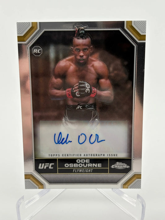 UFC 2024 "ODE OSBOURNE" Rookie Auto Base Topps Chrome RC FRENLY BRICKS - Open 7 Days