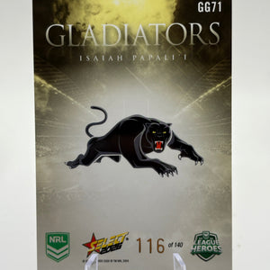 2026 Select NRL League Heroes Gladiators Gold Isaiah Papali'i /140 Panthers FRENLY BRICKS - Open 7 Days