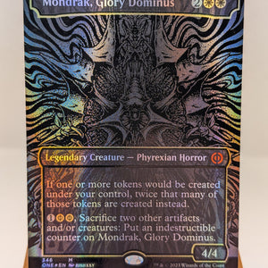 Mondrak, Glory Dominus (Oil Slick Raised Foil) [Phyrexia: All Will Be One] Foil lp FRENLY BRICKS - Open 7 Days