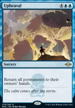 Upheaval Modern Horizons 2 (R) Collector #: 270 FRENLY BRICKS - Open 7 Days